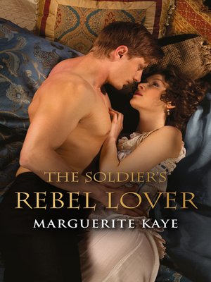 cover image of The Soldier's Rebel Lover